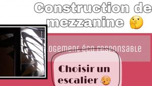construction mezzanine chosiir son escalier