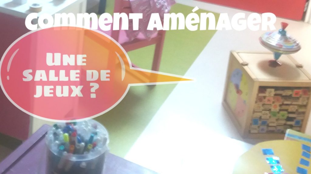 comment amenager une salle de jeux