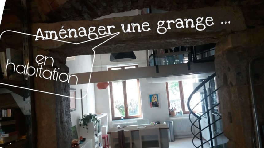 amenagemnt renovation grange en habitation