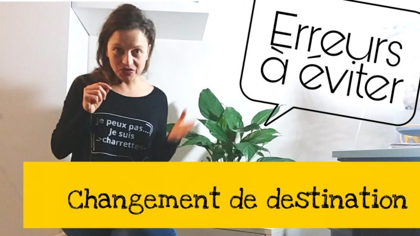 changement de destination