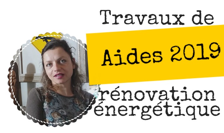 aides travaux renovation 2019