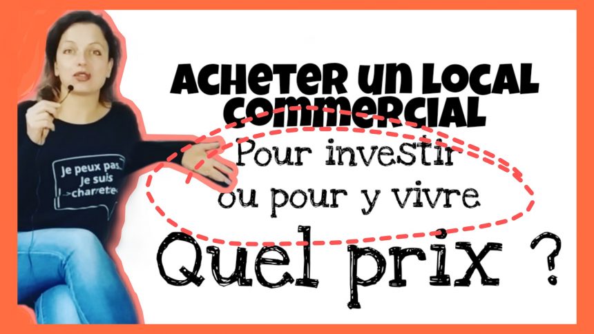 acheter un local commercial pour y vivre