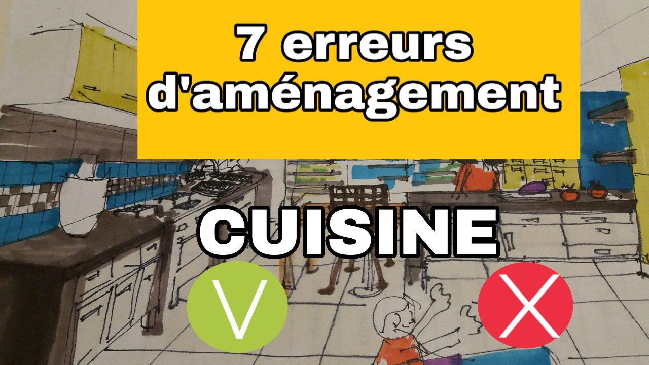 5 erreurs amenagement cusine