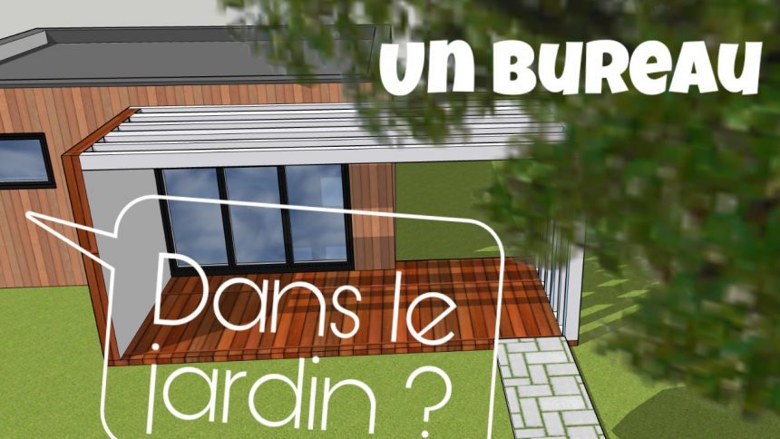 bureau de jardin ossature bois