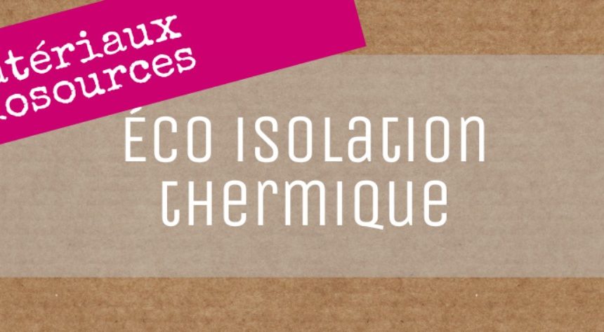 éco isoaltion thermique