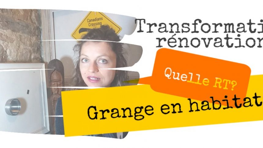 transformation grange en habitation