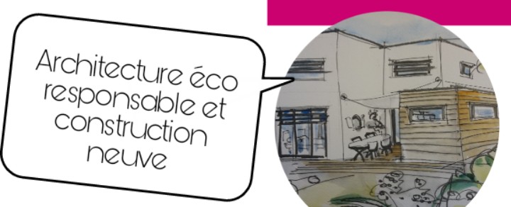 architecture éco responsable maison neuve