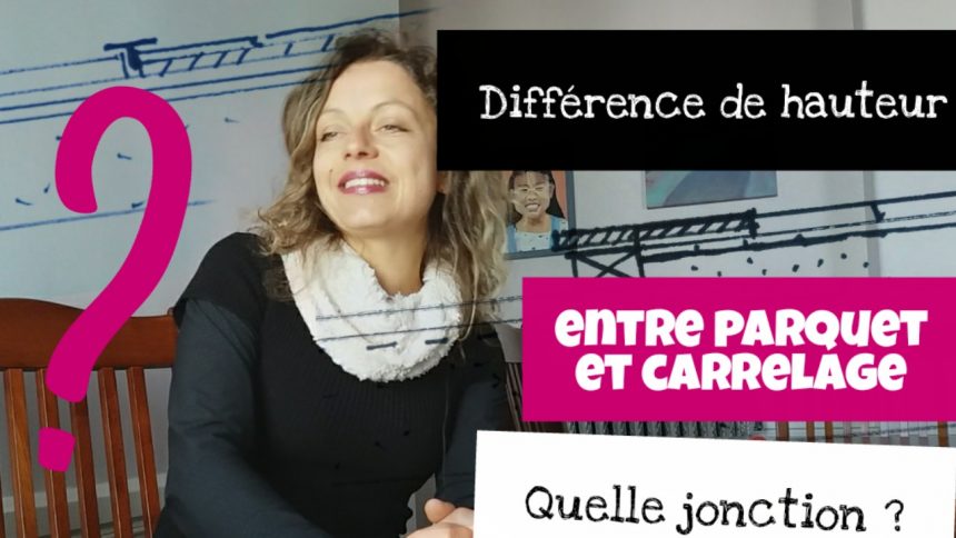 jonction parquet carrelage