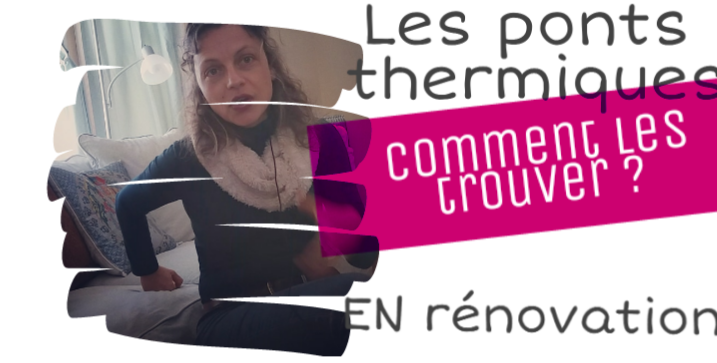 trouver un pont thermique