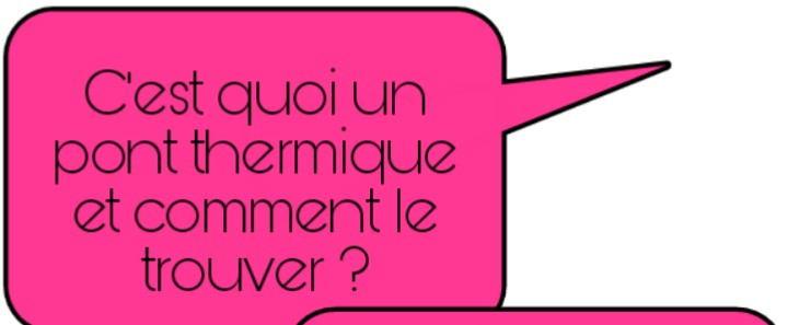 c est quoi un pont thermique