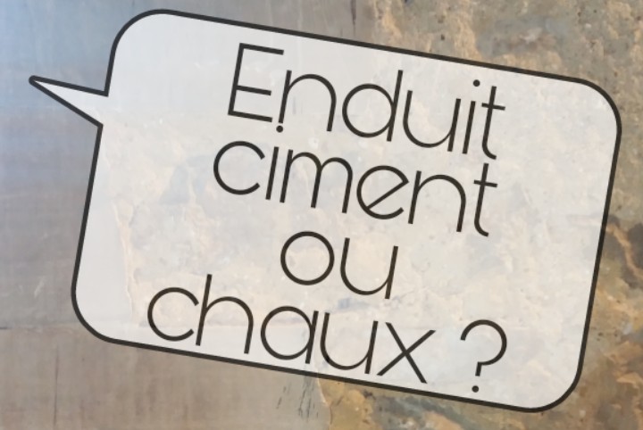 enduit ciment ou chaux