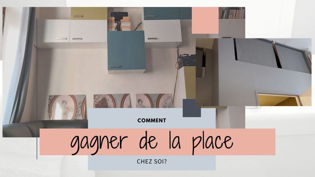 gagner de la place rangement