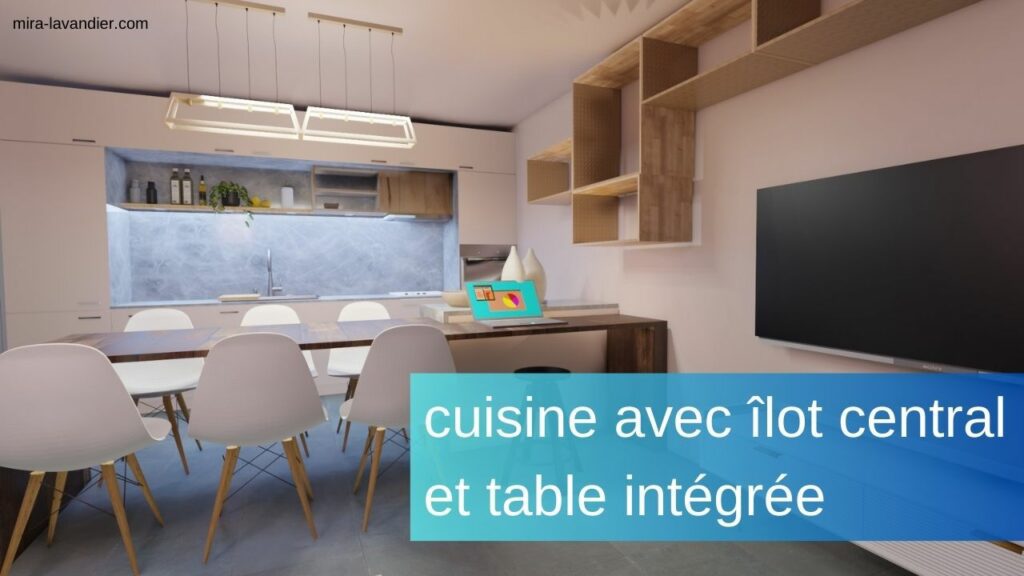 cuisine avec îlot central et table intégrée